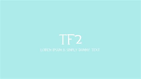 TF2 Font : Download Free for Desktop & Webfont