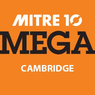 Mitre10 Mega Cambridge | Cambridge