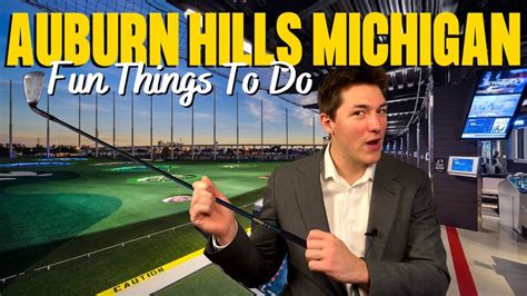 Cool Stuff To Do In Auburn Hills Michigan - YouTube