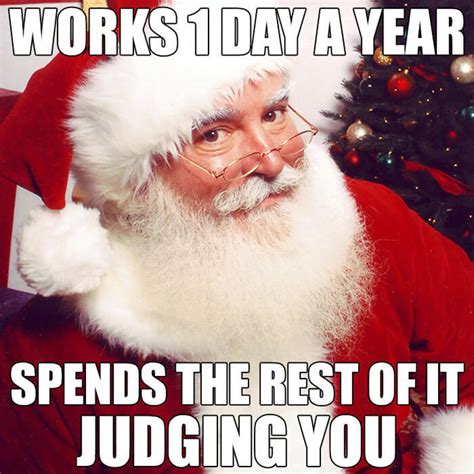 ONLY THE VERY BEST SANTA CLAUS MEME’S | The Howler Monkey