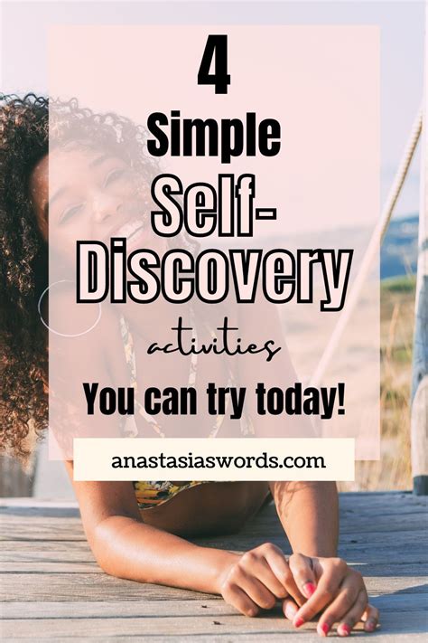 Self-discovery. 4 simple self-discovery activities to change your life ...