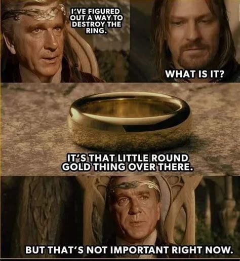 20 'Lord Of The Rings' Memes For Your Weekend Binge | Know Your Meme