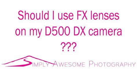 Nikon D500 FX lenses on DX camera - YouTube