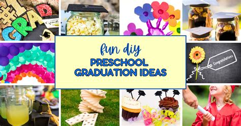 Best Preschool Graduation Ideas (Fun Home Preschooler Graduation Guide)