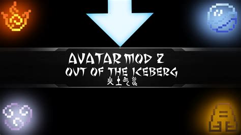 Overview - Avatar Mod 2: Out of the Iceberg - Mods - Projects ...