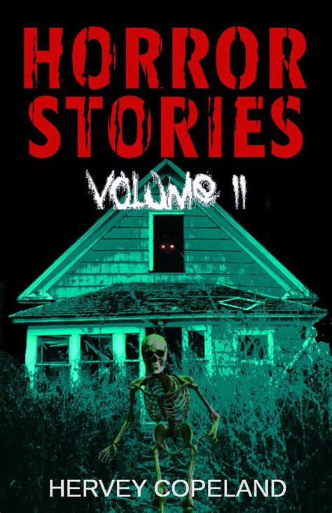 Horror Stories Volume 2: Scary stories to tell in the dark by Hervey ...