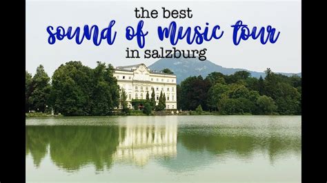 The Best Sound of Music Tour in Salzburg in 2020 | Music tours, Sound ...