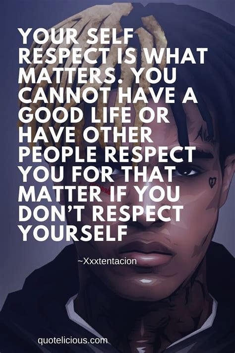 8 Inspiring Xxxtentacion Quotes & Sayings About Life, Love ...