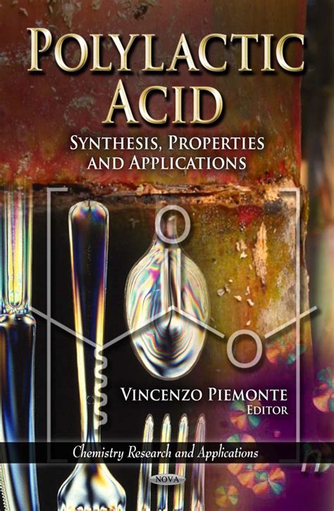 Polylactic Acid: Synthesis, Properties and Applications – Nova Science ...