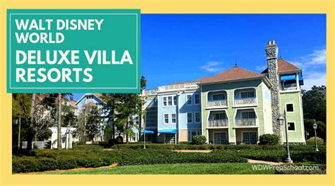 Disney World Villa Resorts - WDW Prep School