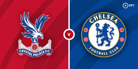 Crystal Palace vs Chelsea Prediction and Betting Tips