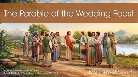 The Parable of the Wedding Feast - Palm Beach Lakes church of Christ