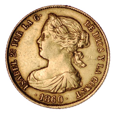 Spanish Gold Coins 100 Reales Gold Coin of 1860 Queen Isabella II of ...