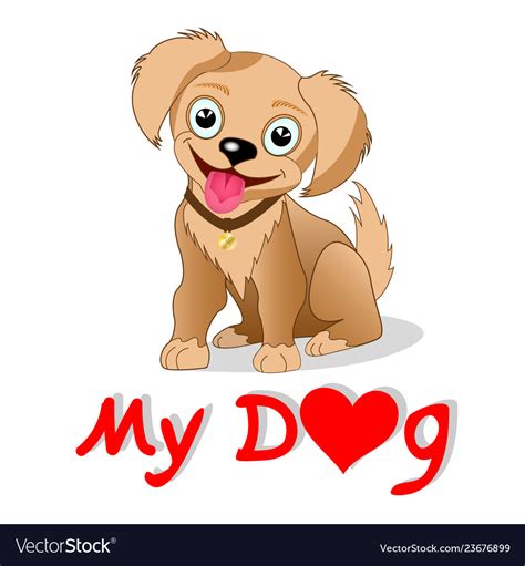 Cartoon dog i love my dog Royalty Free Vector Image