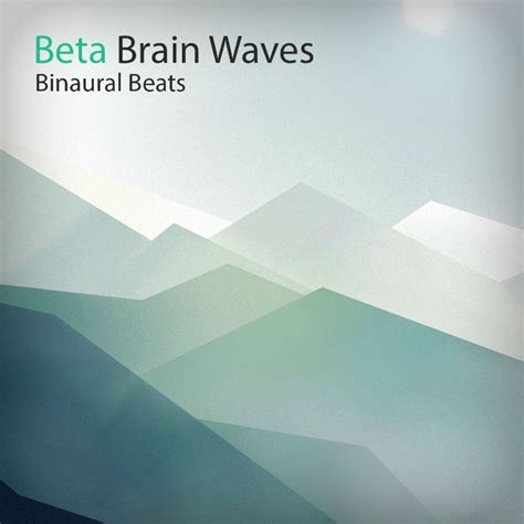 Beta Brain Waves - Download | Brain waves, Binaural beats, How to focus ...