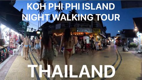 🇹🇭 koh Phi Phi Island | Night Walking Tour | Nightlife | NightMarket ...