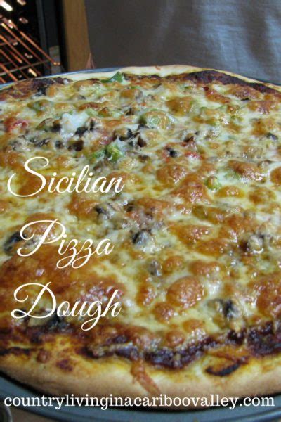 Sicilian Pizza Crust (Make it in Bulk) - Recipe - Country Living in a ...