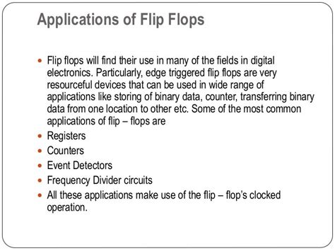 Flip flop applications