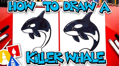 How To Draw A Killer Whale (Orca) - Art For Kids Hub