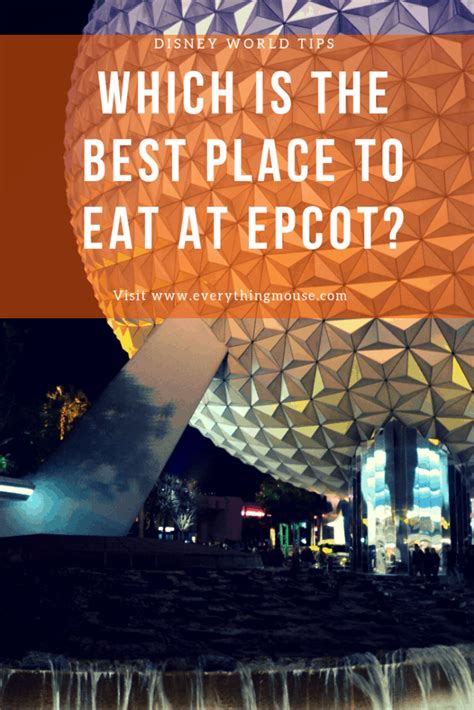 Best Epcot Restaurants - EverythingMouse Guide To Disney