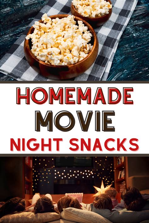 20 Homemade Movie Night Snacks To Make For The Family