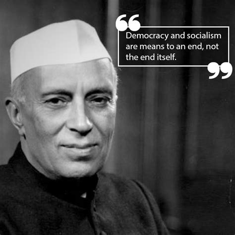 10 inspirational quotes by Jawaharlal Nehru aka Chacha Nehru