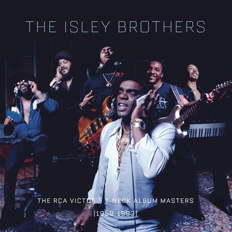 THE ISLEY BROTHERS: ‘The RCA Victor & T-Neck Album Masters 1959-1983 ...