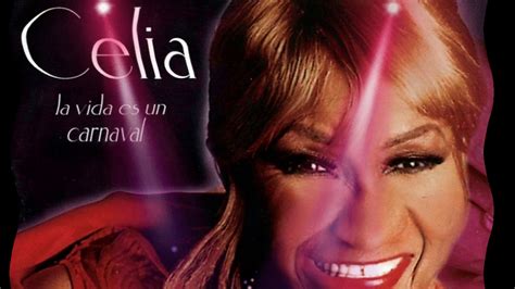 Celia Cruz - la vida es un carnaval - YouTube