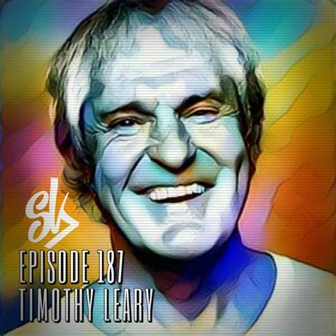 Episode 187: Timothy Leary: The LSD Guru - Sofa King Podcast