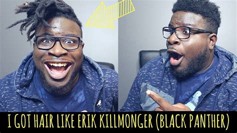 ERIK KILLMONGER DREADS (BLACK PANTHER) - YouTube