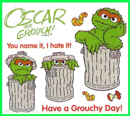 National Grouch Day!