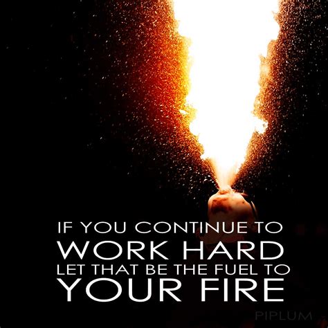 Spark Your Motivation Through Flames. Inspirational Fire Quotes.