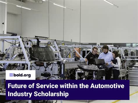 Future of Service within the Automotive Industry Scholarship | Bold.org