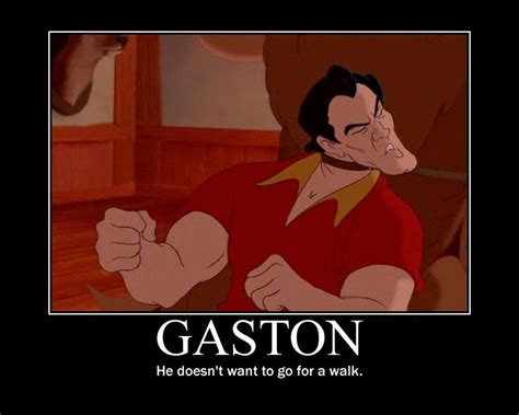 beauty and the beast meme | Gaston motivational poster 2 by ...