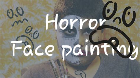 Horror face painting | Face painting | art - YouTube