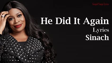 He Did It Again With Lyrics - Sinach - Gospel Songs Lyrics Acordes ...