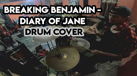 BREAKING BENJAMIN - DIARY OF JANE (DRUM COVER) - YouTube