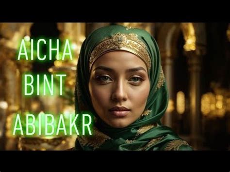 "Aisha bint Abi Bakr: A Life of Significance in Islamic History" - YouTube