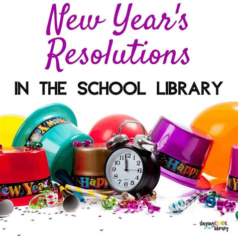 New Year’s Resolutions for the School Library - Staying Cool in the Library