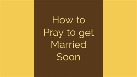 Prayer to get Married Soon|How to Pray to get Married Soon - Augustine ...