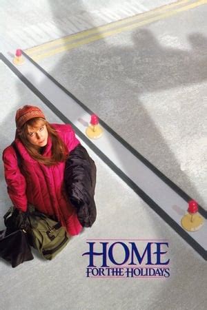 Home for the Holidays (1995) — The Movie Database (TMDB)