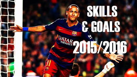 Neymar Jr Skills & Goals 2015/2016 HD - YouTube