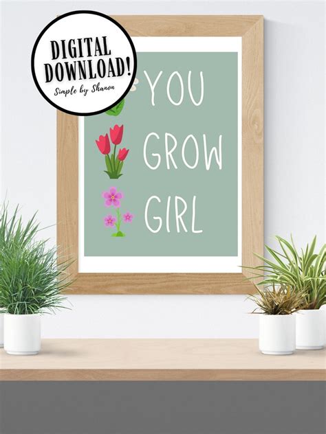 You Grow Girl Printable Wall Art Digital Download | Etsy