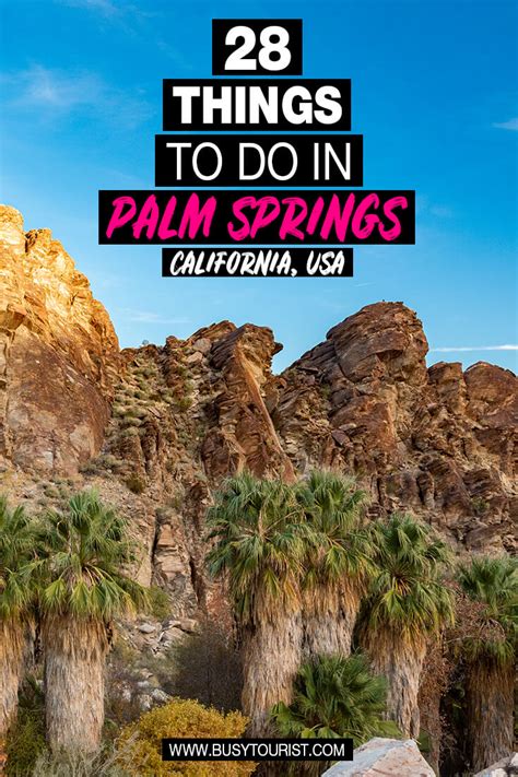 28 Fun Things To Do In Palm Springs (CA) - Attractions & Activities