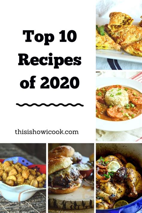 Top 10 Recipes For 2020! - This Is How I Cook