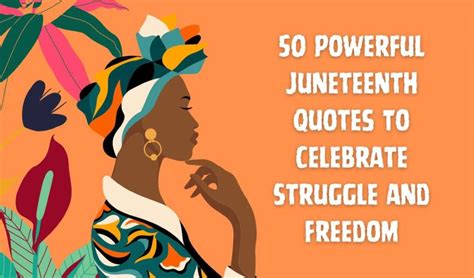 30 Powerful Juneteenth Quotes To Celebrate Struggle and Freedom ...