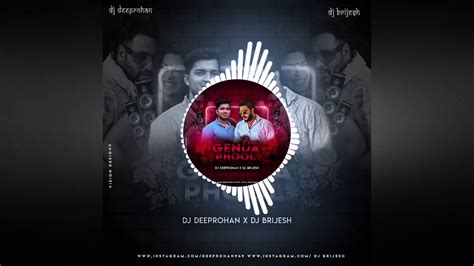 GENDA PHOOL REMIX DJ DEEPROHAN & DJ BRIJESH - YouTube Music