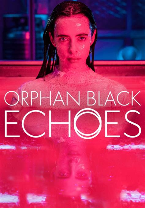 Orphan Black: Echoes - streaming tv show online