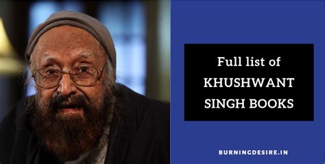 Full list of Khushwant Singh Books, Novels, Short Stories & Autobiography