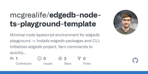 GitHub - mcgrealife/edgedb-node-ts-playground-template: Minimal node ...